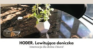 Doniczka lewitująca HODER – innowacja dla domu i biura!