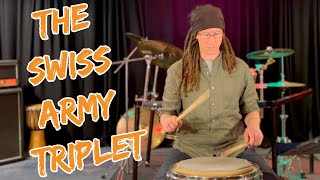 The Swiss Army Triplet | Rudiment