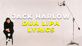 Jack Harlow - Dua Lipa (Lyrics)