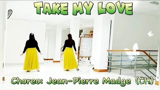 TAKE MY LOVE LINE DANCE Choreo:Jean-Pierre Madge (CH) - March 2024