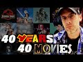 40 Years, 40 Movies: My Life in Film