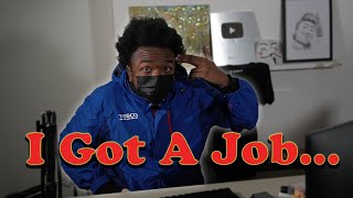 I Got A Job... How I Went Legit