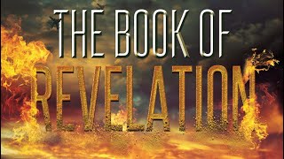 The Book of Revelation - Part 1