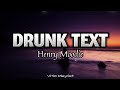 Drunk Text - Henry Moodie (Lyrics)