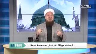 BUNLAR SENDE VARSA NAMAZ KILMA 1. Çocuk isen namaz kılma 2. Deli isen namaz kılma. 3,4,5