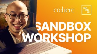 TRY new COHERE SANDBOX for developers