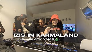 Party in Karmaland - Black Christmas Edition 🎁🖤 Part.2 IZIS |  Afro - Bouyon - Shatta - Dancehall