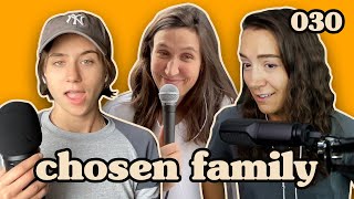 Ashley Meets The Parents | Chosen Family Podcast #030