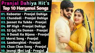 Pranjal Dahiya New Haryanvi Songs || New Haryanvi Jukebox 2024 || Pranjal Dahiya All Superhit Songs