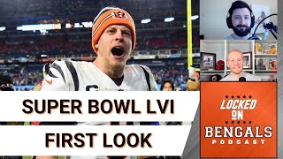 Cincinnati Bengals vs Los Angeles Rams | Super Bowl LVI First Look