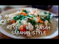 RESEPI #54: Mee Basah Sabahan Style