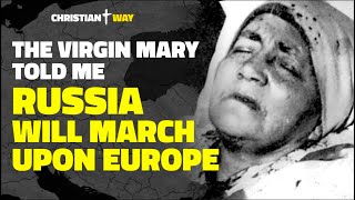 Blessed Elena Aiello - Russia Will March Upon Europe