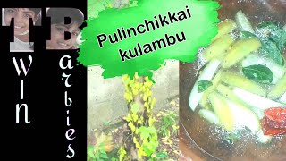 Pulinchikkai kulambu || Bilimbi Curry || Easy curry with any vegetables