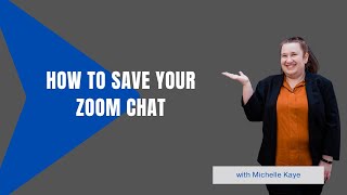 How To Save Your Zoom Chat