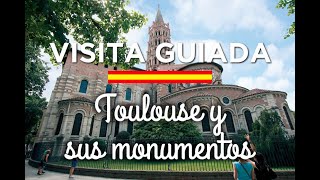 Los grandes monumentos de Toulouse - visita guiada