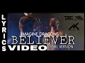 Imagine Dragons - BELIEVER Tamil Lyrics Video