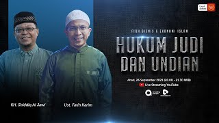 Kajian Fiqh Bisnis dan Ekonomi Islam - Hukum Judi \u0026 Undian | bersama KH Shiddiq Al Jawi