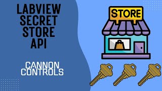 LabVIEW Secret Store API