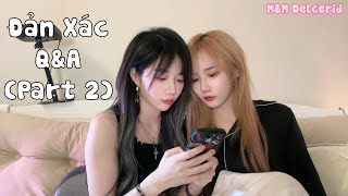 [GNZ48 蛋壳] [Đản Xác]: Q&A - cùng nhau trả lời thắc mắc của fan (Part2)