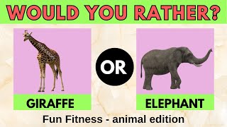 Would You Rather? Workout - ANIMALS - Physical Education - Brain Break - Family Fun Fitness Activity