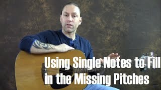 Using Single Notes to Fill in the Missing Pitches | GuitarZoom.com | Steve Stine