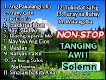 NON-STOP Tanging Awit Solemn Mcgi Songs