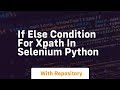 if else condition for xpath in selenium python