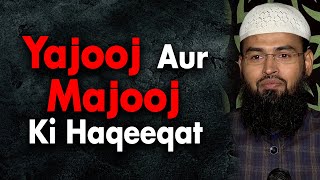 Yajooj Aur Majooj Ki Kiya Haqeeqat Hai Woh Kab Aaye The By @AdvFaizSyedOfficial