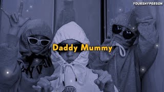 Daddy Mummy [ Slowed Reverb] | new slowed reverb| viral reels trending| Yourshyperson
