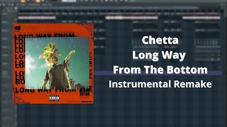 Chetta - Long Way From The Bottom Instrumental Remake (reprod. by iBlazeManz)