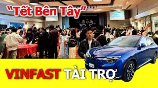 TẾT BÊN TÂY TẠI VANCOUVER – VINFAST ĐỒNG HÀNH, NIỀM VUI LAN TỎA! | TLM Góc Chia Sẻ