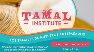 Tamal Institute: Los Tamales de Nuestros Antepasados