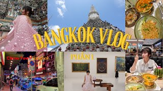 Thailand vlog phần 1 🇹🇭 Lần đầu du lịch tại Bangkok sẽ như thế nào?