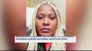 Bridgeport nonprofit helps family with funeral expenses during National Month of Hope