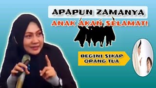 TERNYATA INILAH KUNCI UTAMA MENDIDIK ANAK ERA DIGITAL! dr. AISYAH DAHLAN, CHt