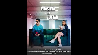 Summit Poon - Prashna Ko Uttar [Official Release]