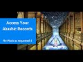 Access your Akashic Records Meditation - no music!