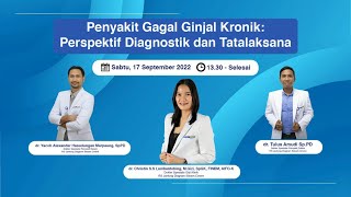 Webinar Medis : Penyakit Gagal Ginjal Kronik | 17 September 2022