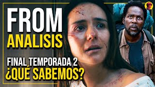 FROM | ANÁLISIS y EXPLICACIÓN de la TEMPORADA 2: ¿Qué sabemos? (ORIGEN)