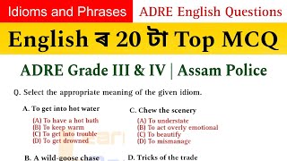 Common Idioms and Phrases 2024 || Grade III & IV || Assam Police | English Section | Learning Assam