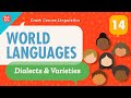 World Languages: Crash Course Linguistics #14