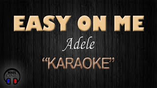 EASY ON ME - Adele (KARAOKE) Original Key