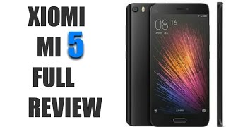 Xiomi Mi 5 full Review after six months ( powerful review)