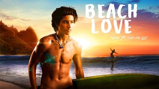 Beach Love | Romance Movie | Adventure | English Subs | Free Movie