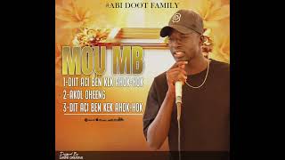 Mou MB-Akol Dheeng \u0026 Dit Aci Ben-( Official Audio)