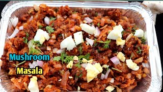 ரோட்டுக்கடை காளான் மசாலா|| Mushroom Masala with Homemade sauce || Street Food