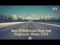 Best Of Bollywood Deep And Progressive House 2024 - 1 Hour Non Stop - Mixed By Hard Nation