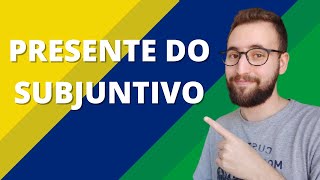 Presente do Subjuntivo (Present Subjunctive) | Vou Aprender Português