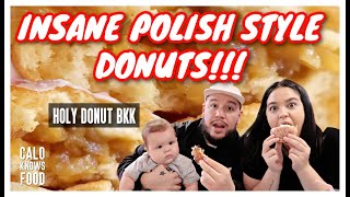 INSANE POLISH DONUTS!!! 🍩 🍩  Holy Donut Bkk | Caloknowsfood