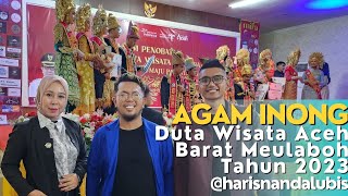 MALAM PENOBATAN AGAM INONG DUTA WISATA ACEH BARAT 2023